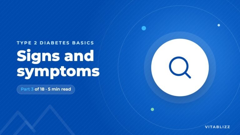 Early Signs and Symptoms of Type 2 Diabetes
