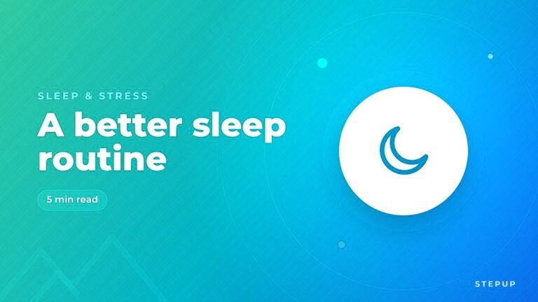 How to Sleep Better: A Simple Bedtime Routine That Works