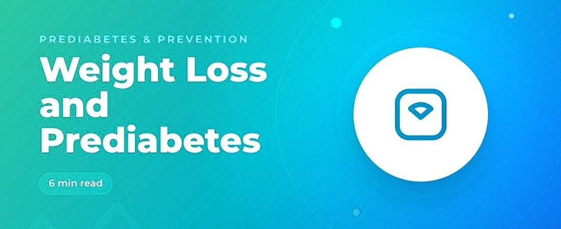 Prediabetes and Weight Loss: Why 5–7% Makes a Big Difference