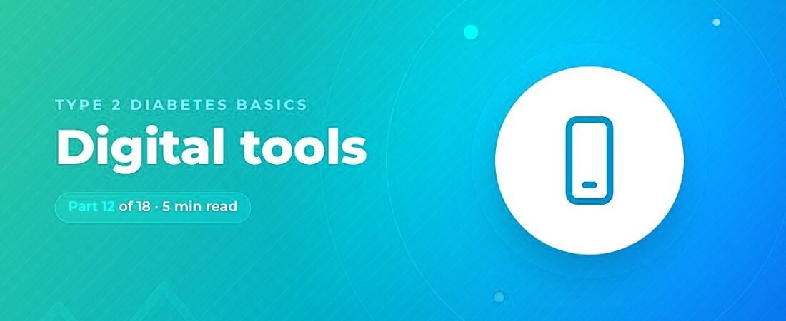 Digital Tools for Diabetes: Meters, CGMs and Apps